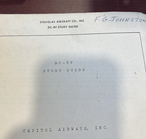 Douglas Aircraft Company, Inc. - DC-8 Douglas Service: Study Guide