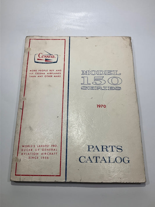 P/N: Parts Catalog Cessna Model 150 Series 1970; January 15, 1970