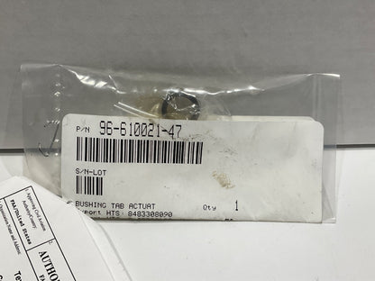 P/N: 96-610021-47 Bushing Tab Actuat