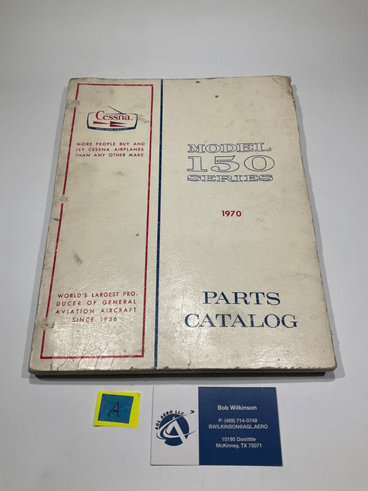P/N: Parts Catalog Cessna Model 150 Series 1970; January 15, 1970