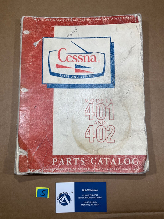 Parts Catalog Cessna 1967 Models 401 & 402; May 1967