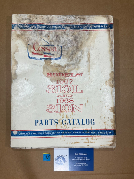 Parts Catalog Cessna 1967 310L & 1968 310N; November 1967 Printing