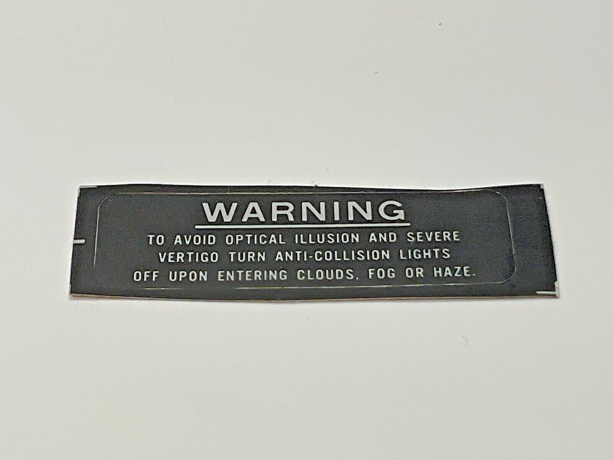P/N: Decal - Warning, Anti-Collision Light - Clouds, Fog, Haze (NE)